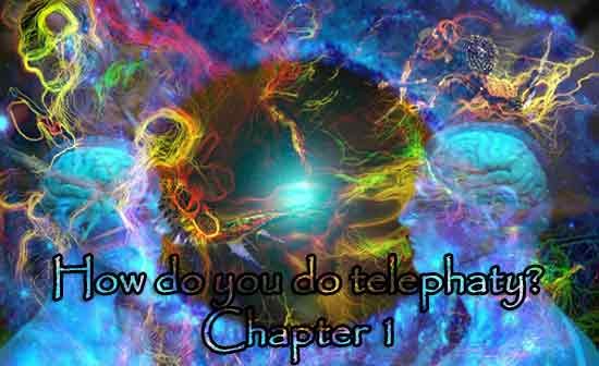 How do you do Telephaty Chapter 1